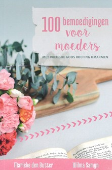 100 bemoedigingen voor moeders